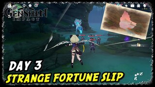 Strange Fortune Slip DAY 3 | Genshin Impact |