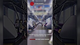Even the driver was surprised when she overtook him #anime #shorts #animeedits #animememes