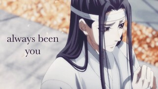 WangXian | Always Been You | Mo Dao Zu Shi | AMV