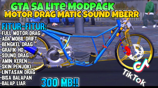 Gta Sa Lite Android Mod Drag Matic Viral Tiktok 300Mb No Lag No Fc