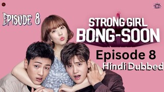 Epi 08 Strong Girl Bong soon 2017 S01_E08 Hindi Dubbed HD