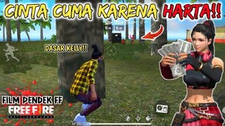 FILM PENDEK FF | "CINTA KARENA HARTA"