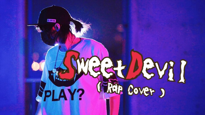 【Direktur Luo】Sweet Devil (Cover Rap)