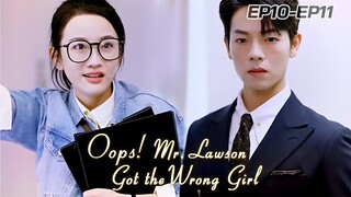 The president falls in love with his little secretary.[Oops! Mr. Lawson Got the Wrong Girl]EP10-EP11