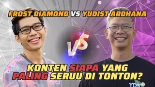 Frost Diamond vs Yudist Ardhana: Konten Youtube Siapa Lebih Seru dan Menghibur!? | MRI PanSos Kap