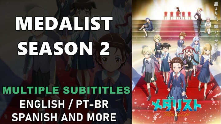 Medalist Season 2 [EP01 - EP09] SUB ENG / PTBR / SPANISH