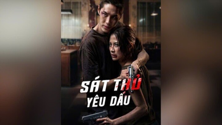 SÁT THỦ YÊU DẤU