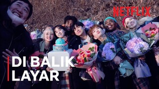 So Not Worth It | Di Balik Layar | Netflix