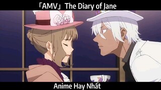 「AMV」The Diary of Jane Hay Nhất