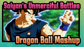 Saiyan's Unmerciful Battles | Dragon Ball Mashup / Epic