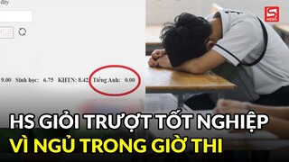 Một học sinh giỏi trường chuyên trượt tốt nghiệp THPT vì ngủ quên trong giờ thi tiếng Anh