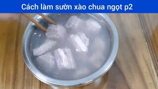 Làm sườn xào chua ngọt p2