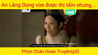 Review phim Chân Hoàn Truyện phần 5
