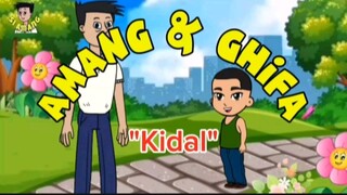 "Si Amang & Ghifa". eps. Kidal. (Parodi animasi bahasa Sunda).