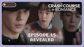 Crash Course in Romance Episode 15 Preview Revealed