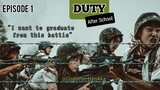 Duty After School (Part 1) Episode 1
