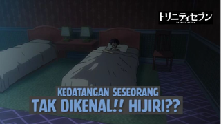 Kedatangan Seseorang Tak Dikenal❗❗ Hijiri❓❓