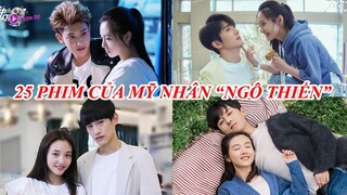 Top 25 Bộ Phim Hay Nhất Của "Ngô Thiến", Nữ Chính "Đường Tuyết" Trong Phim "Lê Hấp Đường Phèn"