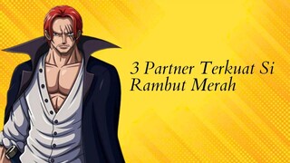 3 Partner Terkuat Si Rambut Merah