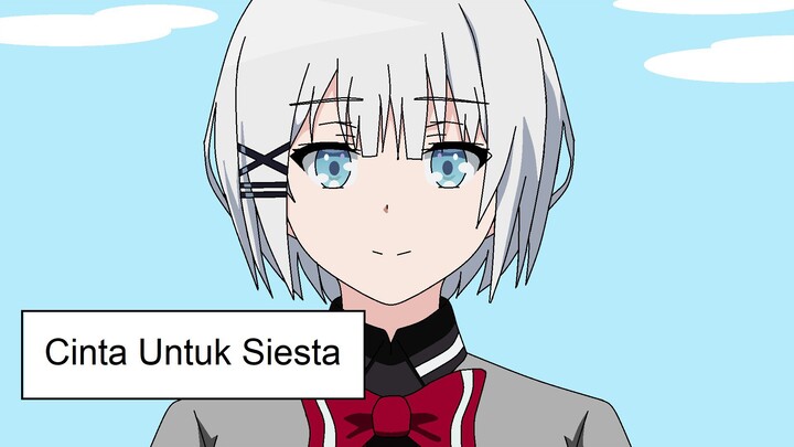 Cinta untuk Siesta - Animasi