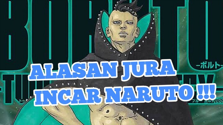 ALASAN JURA MENGINCAR NARUTO | PEMBAHASAN Manga Boruto Blue Vortex 24