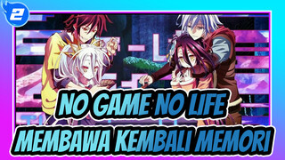 NO,GAME,NO,LIFE|[ZERO]Membawa,Kembali,Memori_2