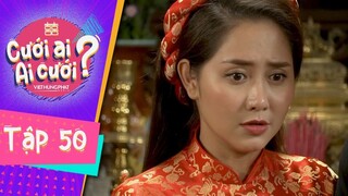 Cưới Ai Ai Cưới | Tập 50 Full: Bảo Anh nơm nớp lo sợ vì kẻ phá bĩnh kỳ lạ trong ngày cưới