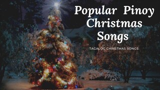 POPULAR PINOY CHRISTMAS SONGS| Tagalong Christmas Song Collections 2021