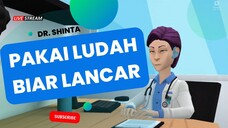 Dr. Shinta Eps 1: Pakai Ludah Biar Lancar