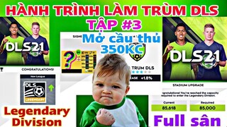 Chơi lớn dùng 350kc để mua cầu thủ ngẫu nhiên|Hành trình cày acc Part3|Dream League Soccer 2021