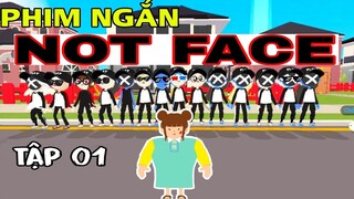 PHIM NGẮN " NOT FACE" PHIÊN BẢN SQUID GAME PLAY TOGETHER - TẬP 01