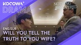 Jan Seungjo Will Have To Live As A Murderer | Nothing Uncovered EP14 | KOCOWA+