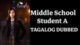 Middle School Student A (2014) Tagalog Dubbed