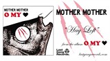 Mother Mother - Hayloft