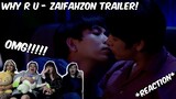 (SaifahZon!!!) WHY R U | สายฟ้าซน Story ( OFFICIAL TEASER ) - REACTION