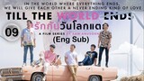Till The World Ends EP: 09 (Eng Sub)