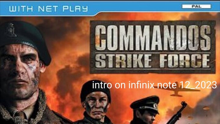 Comandos strike force ps2  intro on infinix note 12_2023