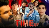 Time Up New (2023) Released Full Hindi Dubbed Action Movie _ Ram Phothineni,Kaja