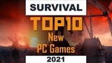 TOP10 New SURVIVAL Games 2021 | Best Upcoming Survival PC Games