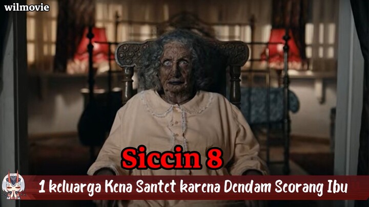 Film Siccin 8|1 Keluarga Kena Santet Karena Dendam Seorang Ibu|