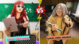 Giáo Viên Giàu VS Giáo Viên Nghèo - những khoảnh khắc vui nhộn