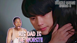 สองเดือดเลือดเดียวกัน DOUBLE SAVAGE | EPISODE : 3 | REACTION