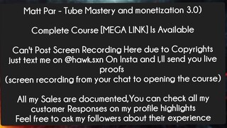 Matt Par - Tube Mastery and monetization 3.0 Course Download