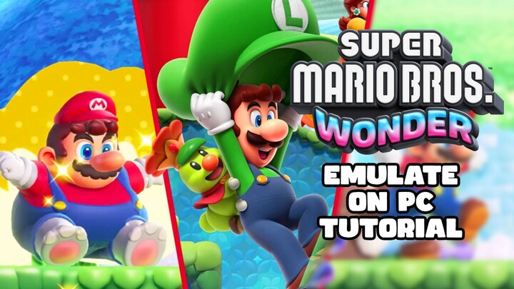 How to Emulate Super Mario Bros. Wonder on PC or Laptop Tutorial