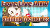 [Love Live!/MAD] Shining Memories