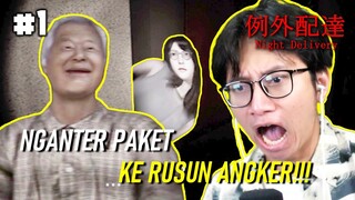 KURIR SIJENTET NYASAR KE RUSUN ANGKER - Night Delivery Indonesia Part 1