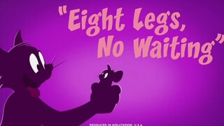 新版猫和老鼠第五季 Eight Legs, No Waiting 恐怖的蜘蛛