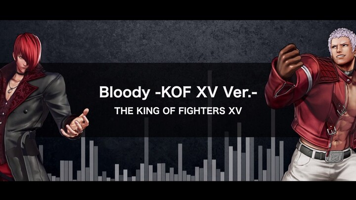 BGM kinh điển của Kusanagi Goenitz trong The King of Fighters 97: 'Bloody' – phiên bản KOF XV