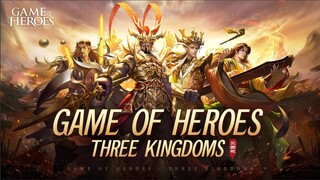 Game of Heroes：Three Kingdoms [ Android APK iOS ] Gameplay