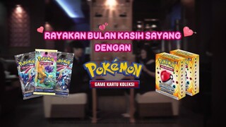 Rayakan Bulan Kasih Sayang dengan Pokémon Game Kartu Koleksi